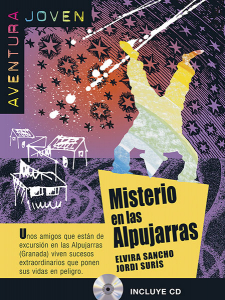 Aventura Joven : Misterio en las Alpujarras + audio CD (A1)